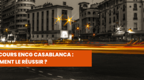 Concours ENCG Casablanca Comment le Réussir
