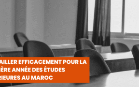 Travailler efficacement pour la première année des études supérieures au Maroc